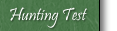 Hunt Test